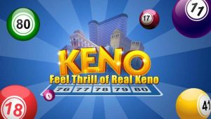Xổ số Keno là gì?